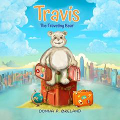 Travis by Donna P. Breland audiobook
