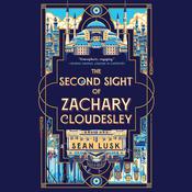 The Second Sight of Zachary Cloudesley by  Sean Lusk audiobook
