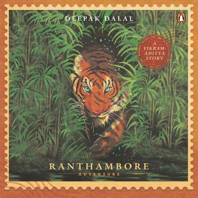 Ranthambore Adventure by Deepak Dalal audiobook