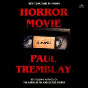 Horror Movie by  Paul Tremblay audiobook