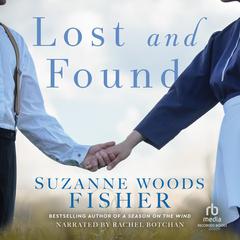 Lost and Found by Suzanne Woods Fisher audiobook