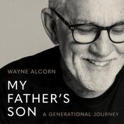 My Father’s Son by  Wayne Alcorn audiobook
