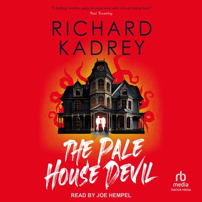 The Pale House Devil by Richard Kadrey audiobook