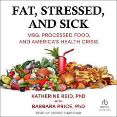 Fat, Stressed, and Sick by Katherine Reid audiobook
