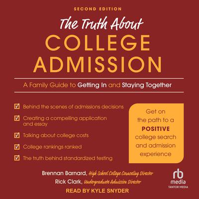 The Truth about College Admission by Brennan Barnard audiobook