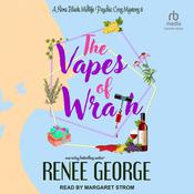 The Vapes of Wrath by  Renee George audiobook