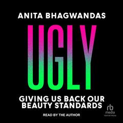 Ugly by Anita Bhagwandas audiobook