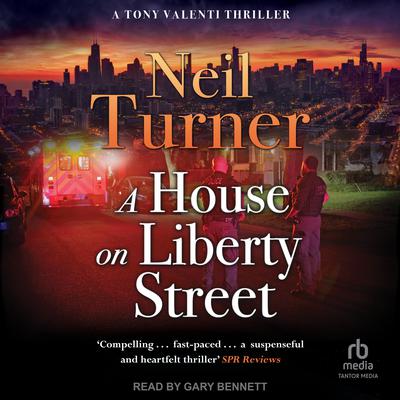 A House on Liberty Street by Neil Turner audiobook