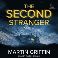 The Second Stranger by Martin Griffin audiobook