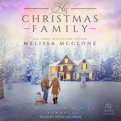 His Christmas Family by Melissa McClone audiobook