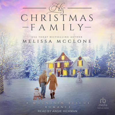 His Christmas Family by Melissa McClone audiobook