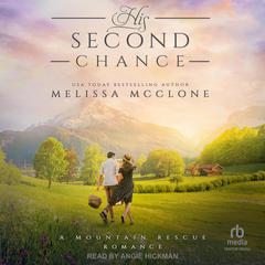 His Second Chance by Melissa McClone audiobook