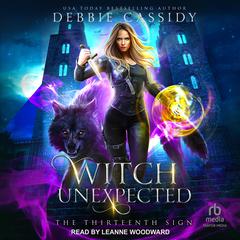 Witch Unexpected by Debbie Cassidy audiobook