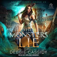 When Monsters Lie by Debbie Cassidy audiobook
