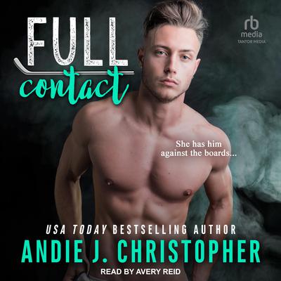 Full Contact by Andie J. Christopher audiobook