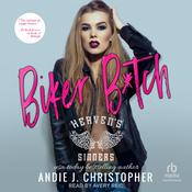 Biker B*tch by  Andie J. Christopher audiobook
