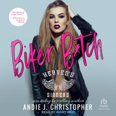 Biker B*tch by Andie J. Christopher audiobook