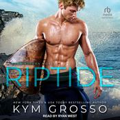Riptide by  Kym Grosso audiobook