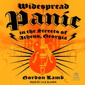 Widespread Panic in the Streets of Athens, Georgia by  Gordon Lamb audiobook