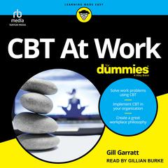 CBT At Work For Dummies by Gill Garratt audiobook