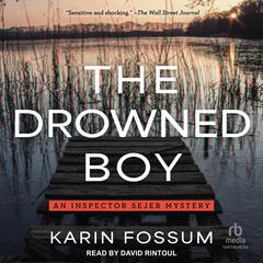 The Drowned Boy by Karin Fossum audiobook