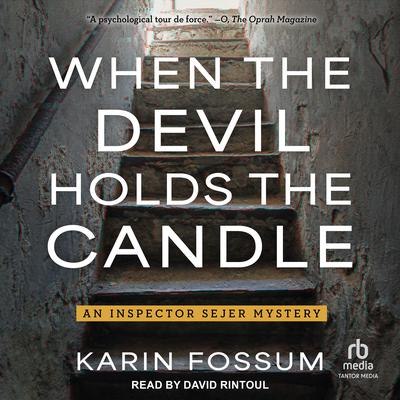 When the Devil Holds the Candle by Karin Fossum audiobook