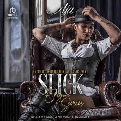 Slick by Aja  audiobook