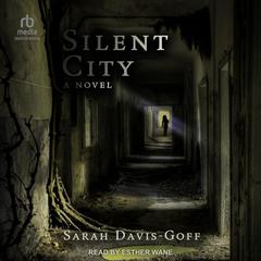 Silent City by Sarah Davis-Goff audiobook