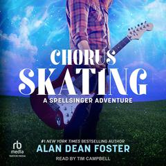 Chorus Skating by Alan Dean Foster audiobook