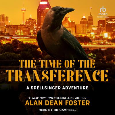 The Time of the Transference by Alan Dean Foster audiobook
