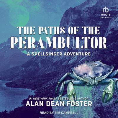 The Paths of the Perambulator by Alan Dean Foster audiobook