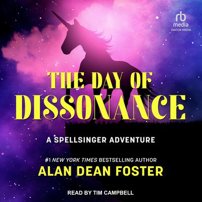 The Day of the Dissonance by Alan Dean Foster audiobook