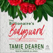 The Billionaire's Bodyguard by  Tamie Dearen audiobook