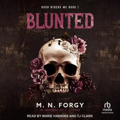 Blunted by M. N. Forgy audiobook