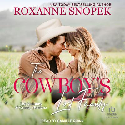 The Cowboy’s Lost Family by Roxanne Snopek audiobook
