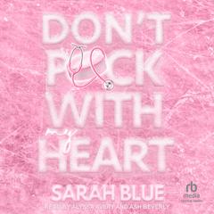 Don't Puck With My Heart by Sarah Blue audiobook