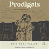 Prodigals by  Greg Ross Taylor audiobook