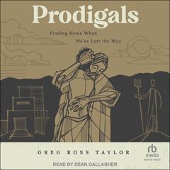 Prodigals by Greg Ross Taylor audiobook