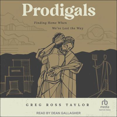 Prodigals by Greg Ross Taylor audiobook