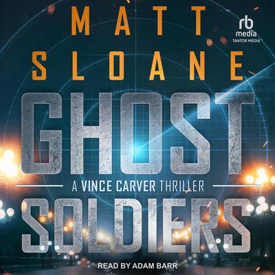 Ghost Soldiers by Matt Sloane audiobook