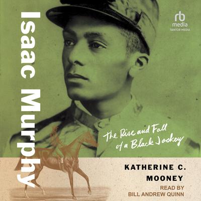 Isaac Murphy by Katherine C. Mooney audiobook