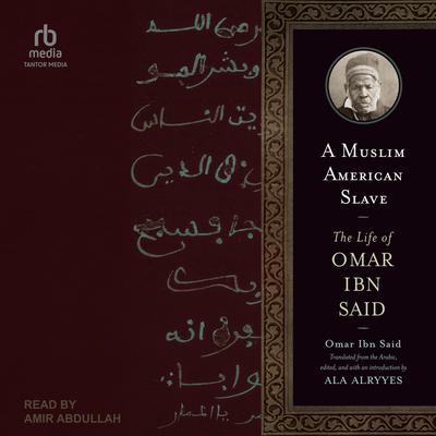 A Muslim American Slave by Omar Ibn Said audiobook