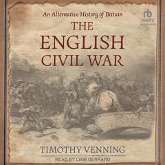 An Alternative History of Britain by Timothy Venning audiobook