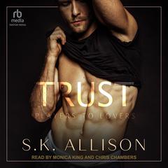Trust by S. K. Allison audiobook