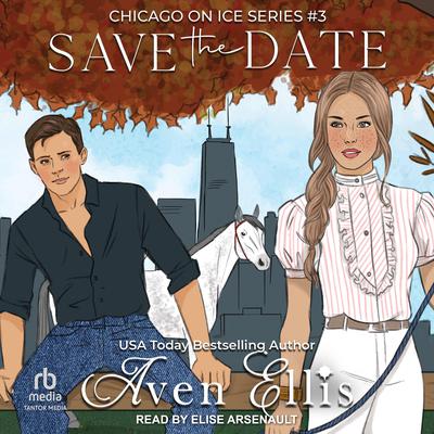 Save the Date by Aven Ellis audiobook
