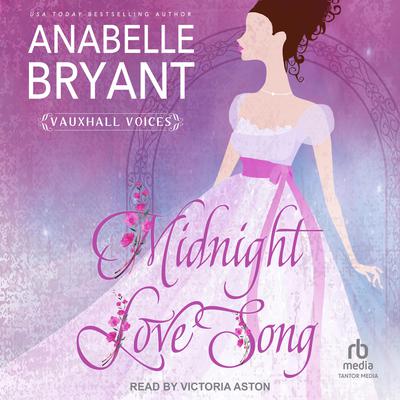 Midnight Love Song by Anabelle Bryant audiobook