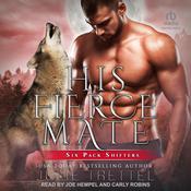 His Fierce Mate by  Julie Trettel audiobook