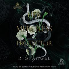 Her Merciless Protector by R.G Angel audiobook