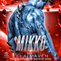 Mikko by Ella Maven audiobook