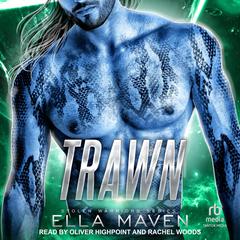 Trawn by Ella Maven audiobook